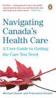 Navigating Canadas Health Care 014305046X Book Cover