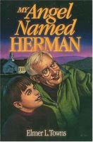 My Angel Named Herman 0849958393 Book Cover