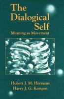 The Dialogical Self: Meaning As Movement 0123423201 Book Cover