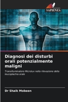 Diagnosi dei disturbi orali potenzialmente maligni (Italian Edition) 6207793099 Book Cover