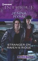 Stranger on Raven's Ridge 0373747322 Book Cover