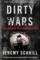 Dirty Wars: The World is a Battlefield