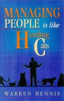 Managing People Is Like Herding Cats: Warren Bennis on Leadership 096349175X Book Cover