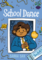 School Dance: (A Graphic Novel) 059330697X Book Cover