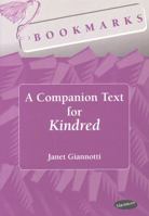 Bookmarks: A Companion Text for Kindred (Bookmarks: Fluency through Novels) 0472085522 Book Cover