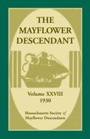 The Mayflower Descendant, Volume 28, 1930 0788448838 Book Cover