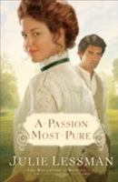 A Passion Most Pure (Daughters of Boston, #1) 0800732111 Book Cover