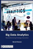 Big Data Analytics: Revolutionizing Strategy Execution 3945156076 Book Cover