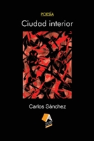 CIUDAD INTERIOR B094T848R7 Book Cover