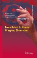 From Robot to Human Grasping Simulation (Cognitive Systems Monographs) 3319018329 Book Cover