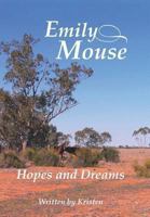 Emily Mouse: Hopes and Dreams 1452580081 Book Cover