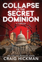 Collapse of the Secret Dominion 1966074387 Book Cover
