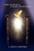 Under the Pavilion of God's Protection 1441532919 Book Cover