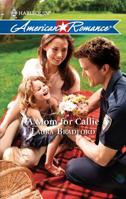 A Mom for Callie 0373753195 Book Cover