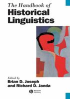 The Handbook of Historical Linguistics 1405127473 Book Cover