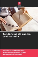 Tendências do cancro oral na Índia (Portuguese Edition) 6208210283 Book Cover