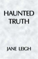 Haunted Truth 1412082927 Book Cover