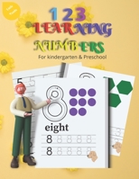 123 Learning Numbers: For Preschool and Kindergarten B0B942DWWP Book Cover