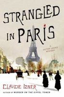 Strangled in Paris 1250048109 Book Cover