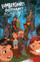 Lumberjanes/Gotham Academy 1608869458 Book Cover