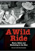 A Wild Ride 1312372427 Book Cover