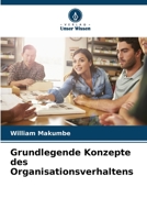 Grundlegende Konzepte des Organisationsverhaltens 6206422585 Book Cover