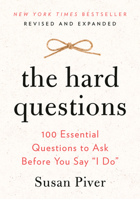 The Hard Questions: 100 Essential Questions to Ask Before You Say I Do 0593418875 Book Cover