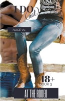 At the Rodeo (I Do (Not)) 139356688X Book Cover