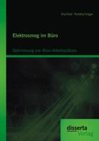 Elektrosmog Im Buro: Optimierung Von Buro-Arbeitsplatzen 3954253887 Book Cover