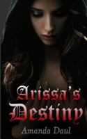 Arissa's Destiny 1500606960 Book Cover