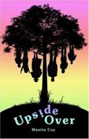 Upside Over 1424154782 Book Cover