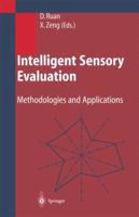 Intelligent Sensory Evaluation: Methodologies and Applications (Engineering Online Library) 3642057918 Book Cover