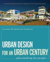 Urban Design for an Urban Century: Placemaking for People 047008782X Book Cover