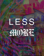 Less or More 1966515782 Book Cover