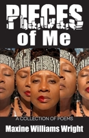 Piece of Me: A Collection Of Poems 0999524909 Book Cover