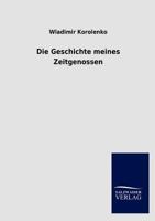 Die Geschichte Meines Zeitgenossen 3846018198 Book Cover