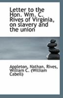 Slavery and the Union 1275829392 Book Cover