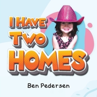 I Have Two Homes 1482831201 Book Cover