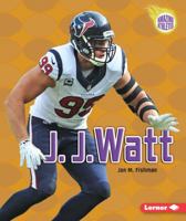 J. J. Watt 146774493X Book Cover