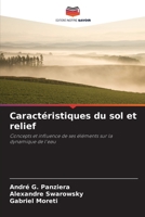 Caractéristiques du sol et relief: Concepts et influence de ses éléments sur la dynamique de l'eau 6206047520 Book Cover