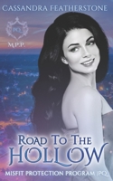 Road to the Hollow: A Steamy Paranormal/Dark/Shifter/Romance Prequel 1736003097 Book Cover