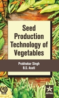 Seed Production Technology of Vegetables 9351241823 Book Cover