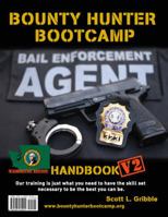 Bounty Hunter Bootcamp Handbook 1495131017 Book Cover