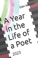 A Year in the Life of a Poet: 2023 B0CPSJTCMX Book Cover