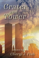 Crater and Tower 1962082776 Book Cover