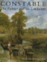 Constable: The Painter and His Landscape 0300030142 Book Cover
