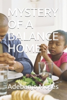 MYSTERY OF A BALANCE HOME B092X8CV7V Book Cover