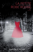La petite robe rouge 2322399825 Book Cover