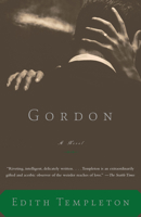 Gordon: A Novel 1400030293 Book Cover