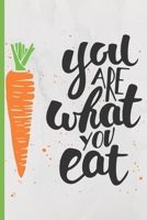 Funny Blank Vegan Recipe Book - You Are What You Eat: Blank CookBook to Collect the Recipes You Love In Your Own Custom Cooking NoteBook Journal - 6 x 9 101 Pages 1676475893 Book Cover